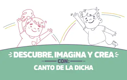 ¡Descubre, imagina y crea con Canto de la dicha!