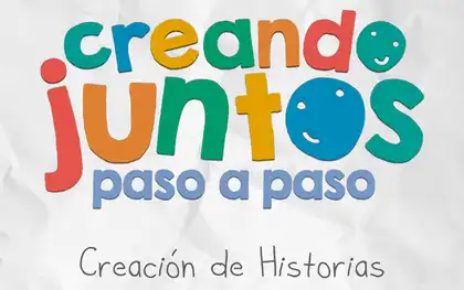 Creando juntos paso a paso: creación de historias